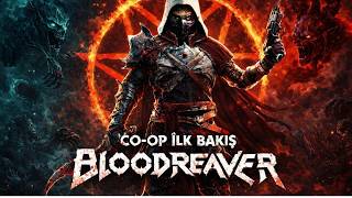 BloodReaver Co-Op İlk Bakış | Call Of Duty Zombi Modu Sevenlere Alternatifmi Geldi !