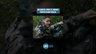Jim Caviezel Prays St. Michael's Prayer in Trailer of Upcoming Movie Ghost Soldier