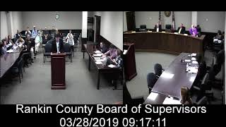 [1 of 2] Rankin County, MS Board of Supervisors meeting on date: 03/28/2019