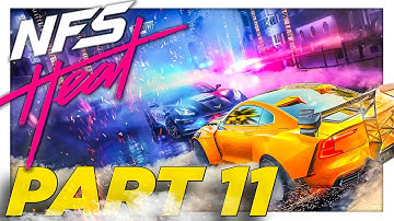 Need for Speed: Heat Gameplay Walkthrough Part 11 [Campaign Mission 10 & 11: Saving Throw] PS4