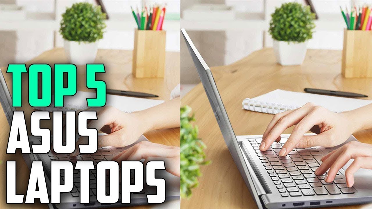 Top 5 Best ASUS Laptops On Aliexpress