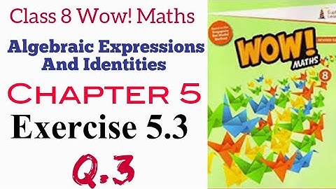 Exercise 5.3 Q.3 Class 8 Wow Maths