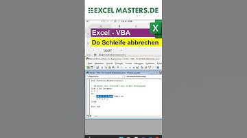 Excel VBA Do Schleife abbrechen als Makro mit Exit Do - Einfache Basics erklärt
