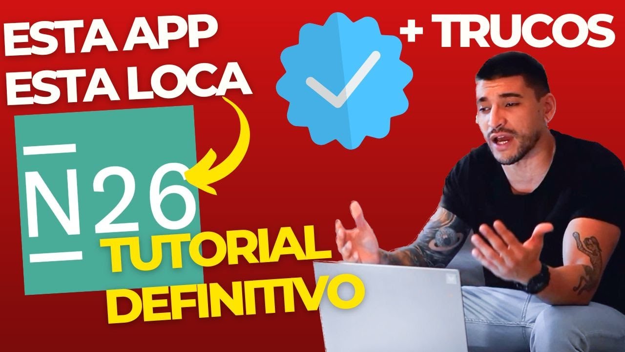 N26 Tu Banco Europeo siendo LATINO - TUTORIAL 2024