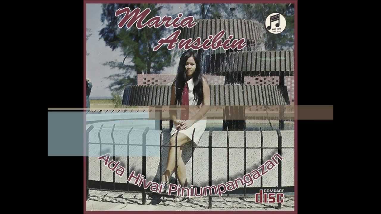 Ada Hiivai Piniumpangazan ~ Maria Ansibin