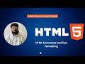 HTML Comments and Text formatting