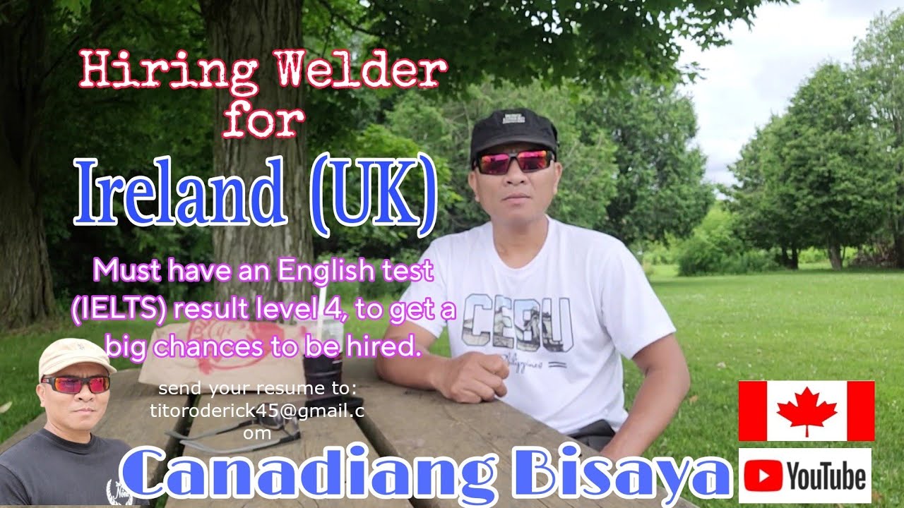 HIRING WELDER for Ireland(UK)Para sa mga Pinoy YouTube