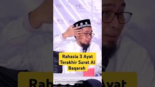Rahasia 3 Ayat Terakhir #albaqarah #ceramah #ustadzadihidayat