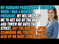 I Was Widowed💔And Pregnant🤰🏼When My MIL Threw Me Out, Forcing Me 'To Get Rid Of It'🚫Until A Doctor..