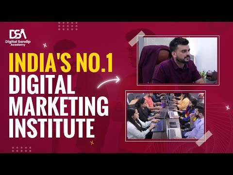 India's No 1 Digital Marketing Institute | Digital Sandip Academy | DSA