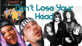 Queen - Dont Lose Your Head Official Lyric Video Real Time Reaction