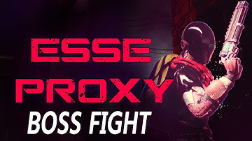 Esse Proxy All Boss Fight + Ending [No Damage]