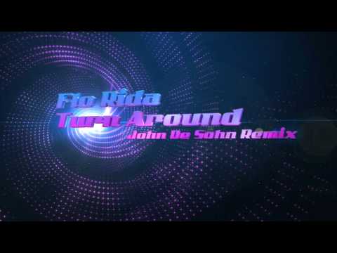 Flo-rida - Turn around (John de sohn remix)