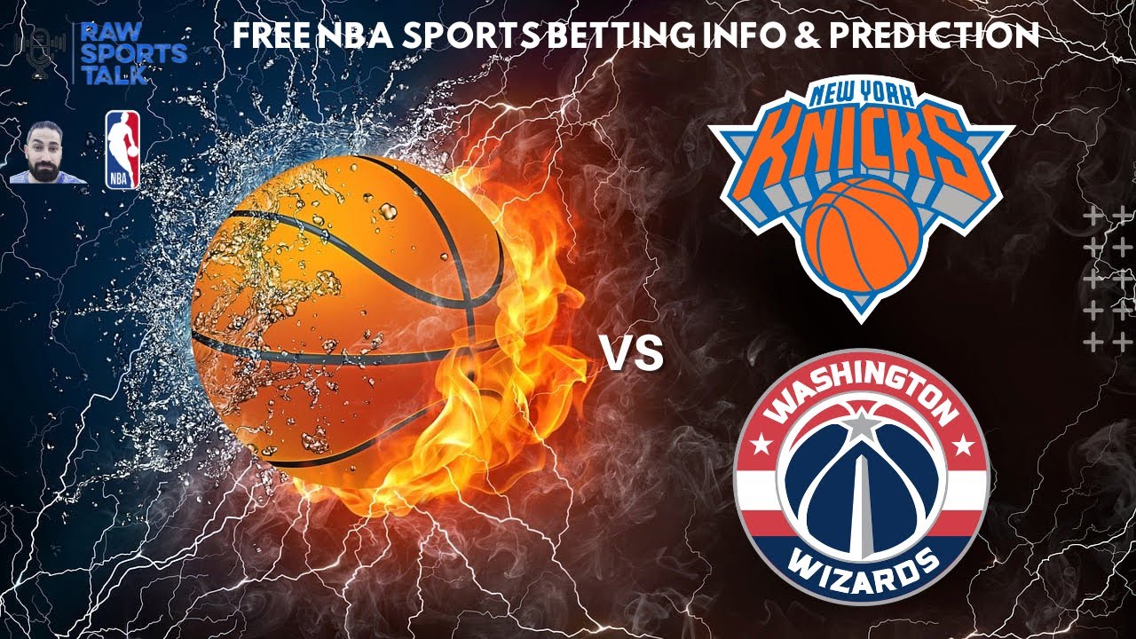 New York Knicks VS Washington Wizards NBA Betting Info For 1/18/24