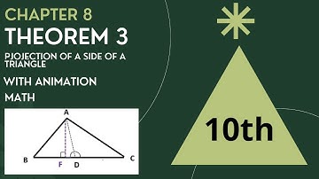 Math Theorem 8.3, With Animation, Chapter 8, Class 10,  Projection in Triangle, FBISE, Punjab board.