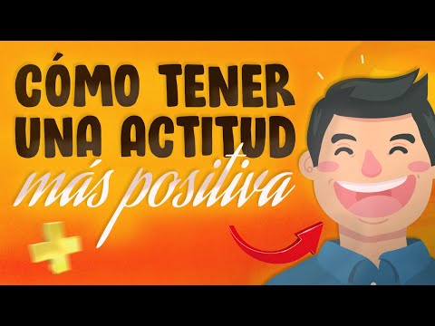 Pensamientos Positivos Actitud Positiva Como Tener Una