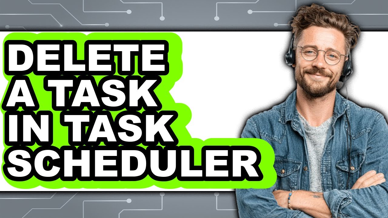 How to Delete a Task in Task Scheduler - Step by Step - YouTube