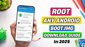 Root Android : How Root Android With Boot.img | How To Get Boot.img of Any Phone