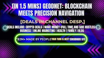[In 1.5 mins] Geodnet: Blockchain Meets Precision Navigation [Crypto Deals In Desp.]