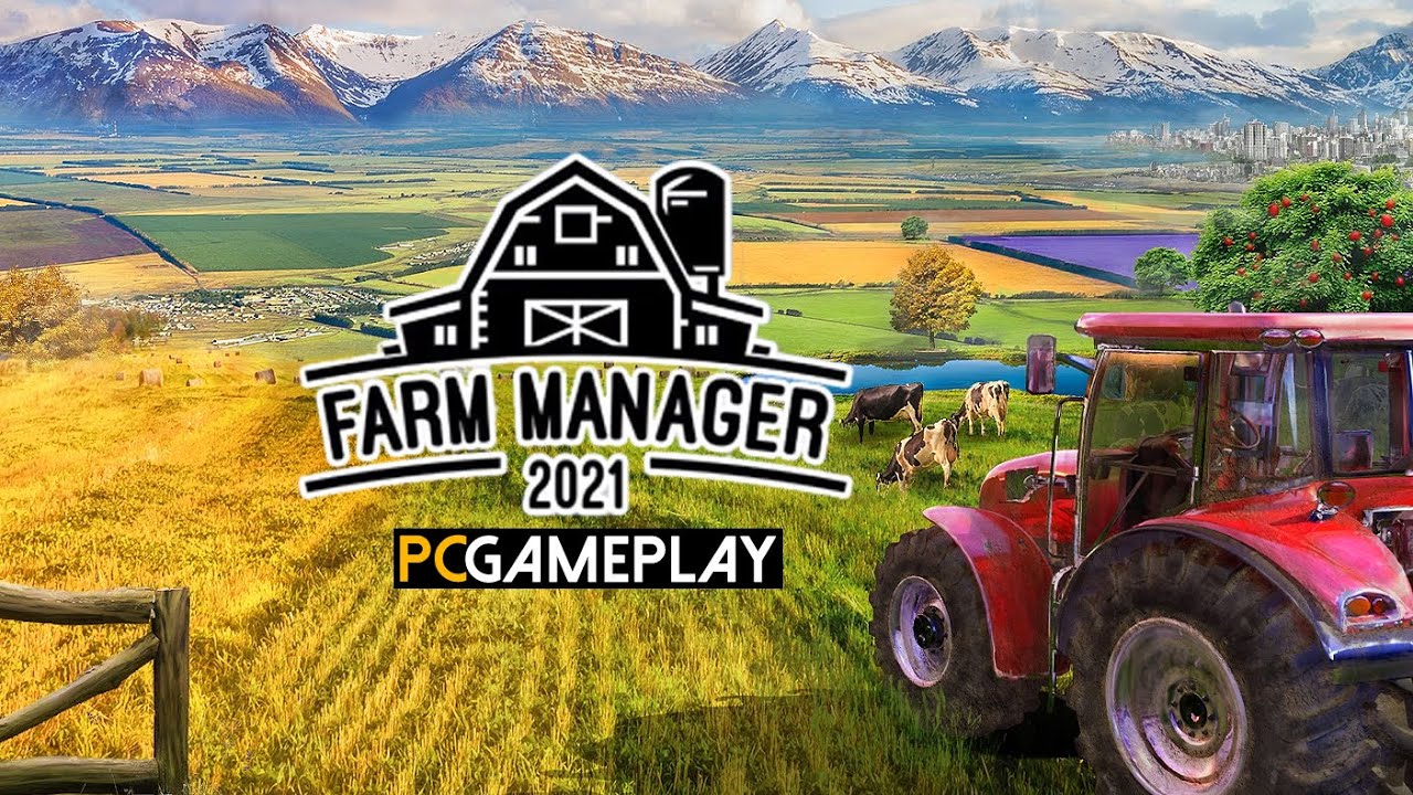 Farm Manager 2021 Gameplay (PC) YouTube