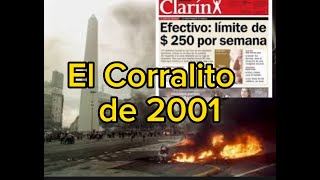 Crisis de 2001: qué fue y por qué se produjo el corralito