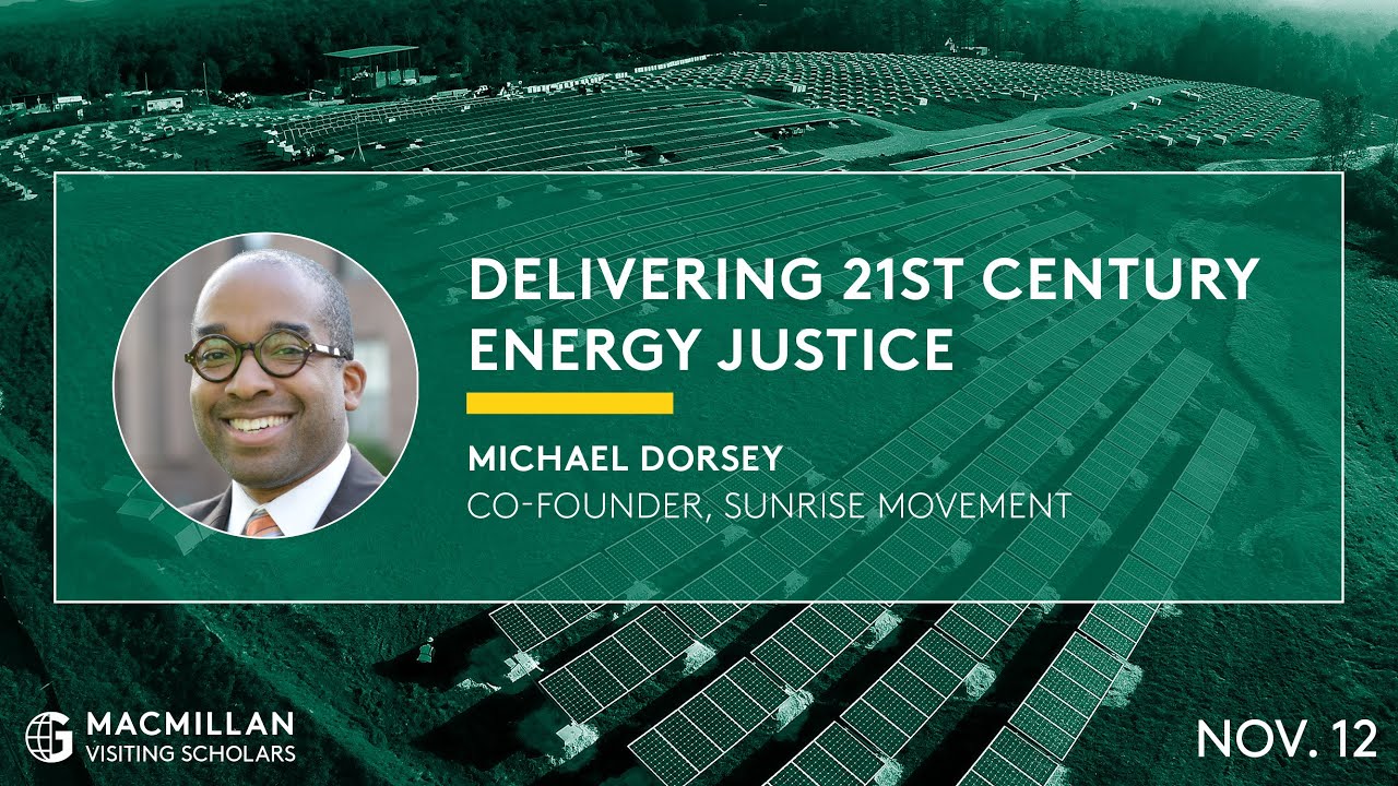Michael Dorsey: Delivering 21st Century Energy Justice