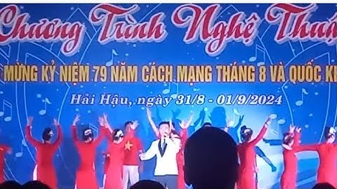 Tổ Quốc Gọi Tên Mình | Văn nghệ Hải Hậu kỷ niệm 79 năm cách mạng tháng 8 & Quốc Khánh 02/09