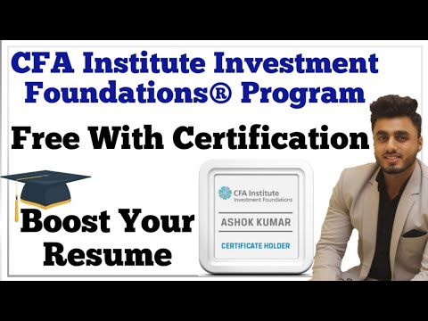 Part 1: CFA Institute Investment Foundation® Program | Free Program With Certification