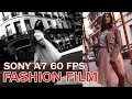 SONY A7 || Fashion Film 🎥 + FOTOS 📷 2018