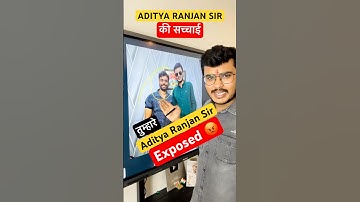 Aditya Ranjan Sir की सच्चाई 🔥