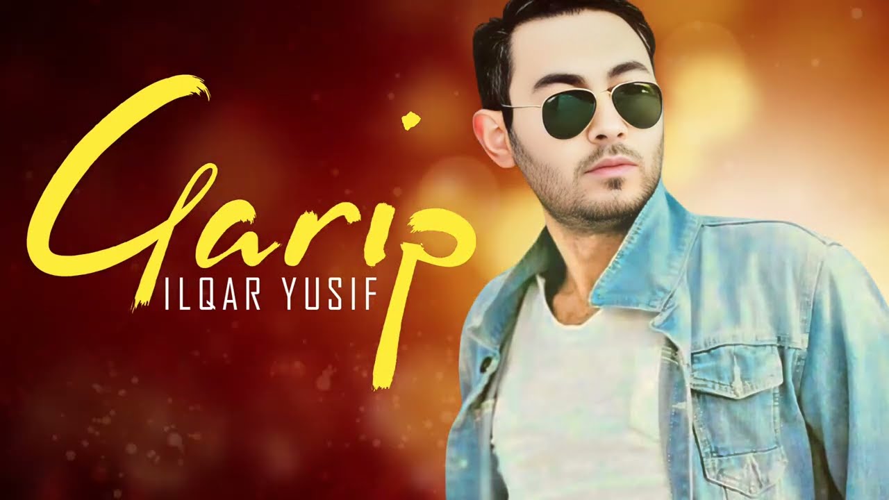 Watch Ilqar Yusif - Garip 2025 (Yeni) on YouTube Watch Ilqar Yusif - Garip 2025 (Yeni) on YouTube
