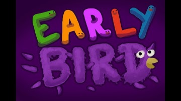 Early Bird OST - Tutorial Zone