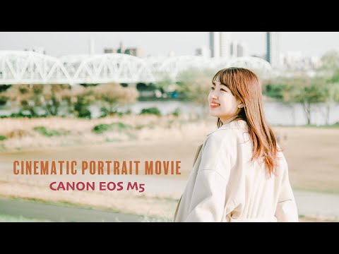 ハッピーエンド CINEMATIC PORTRAIT MOVIE CANON EOS M5  @MitsuChannel