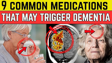 Over 60?   9 Common Medications That Can TRIGGER Rapid Dementia |  Senior Secrets