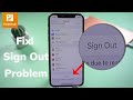 Fixed! iCloud Sign Out Problem✔ Can't Sign Out of iCloud/Sign Out Greyed Out✔ [Newest]