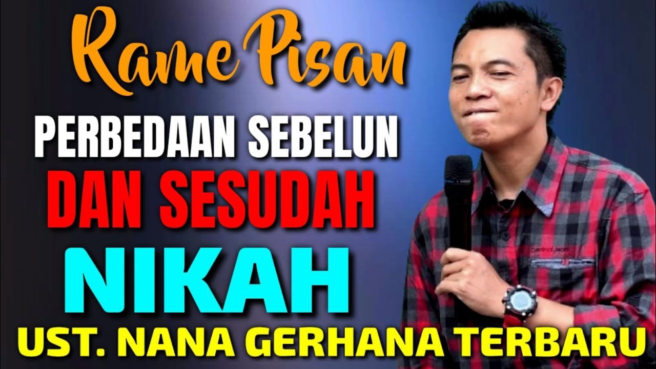 USTAD NANA GERHANA TERBARU LUCU