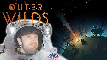 Outer Wilds: BLIND PLAYTHROUGH (is my life going to be changed?)