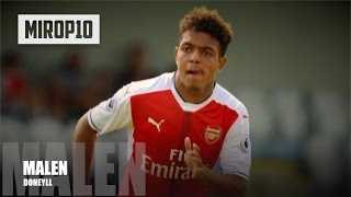 DONEYLL MALEN ✭ ARSENAL ✭ THE NEW DENNIS BERGKAMP ✭ Skills \u0026 Goals 2016