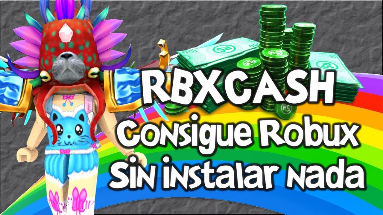 Rbxcash Consigue Robux Rápido Y Gratis Sin Instalar Nada - selly gg roblox accounts 5 ways to get robux