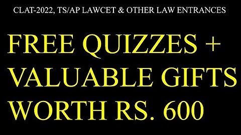 Free Quizzes + Valuable Gifts | 8th & 9th January | TS/AP LAWCET & CLAT-2022 |By Krishna