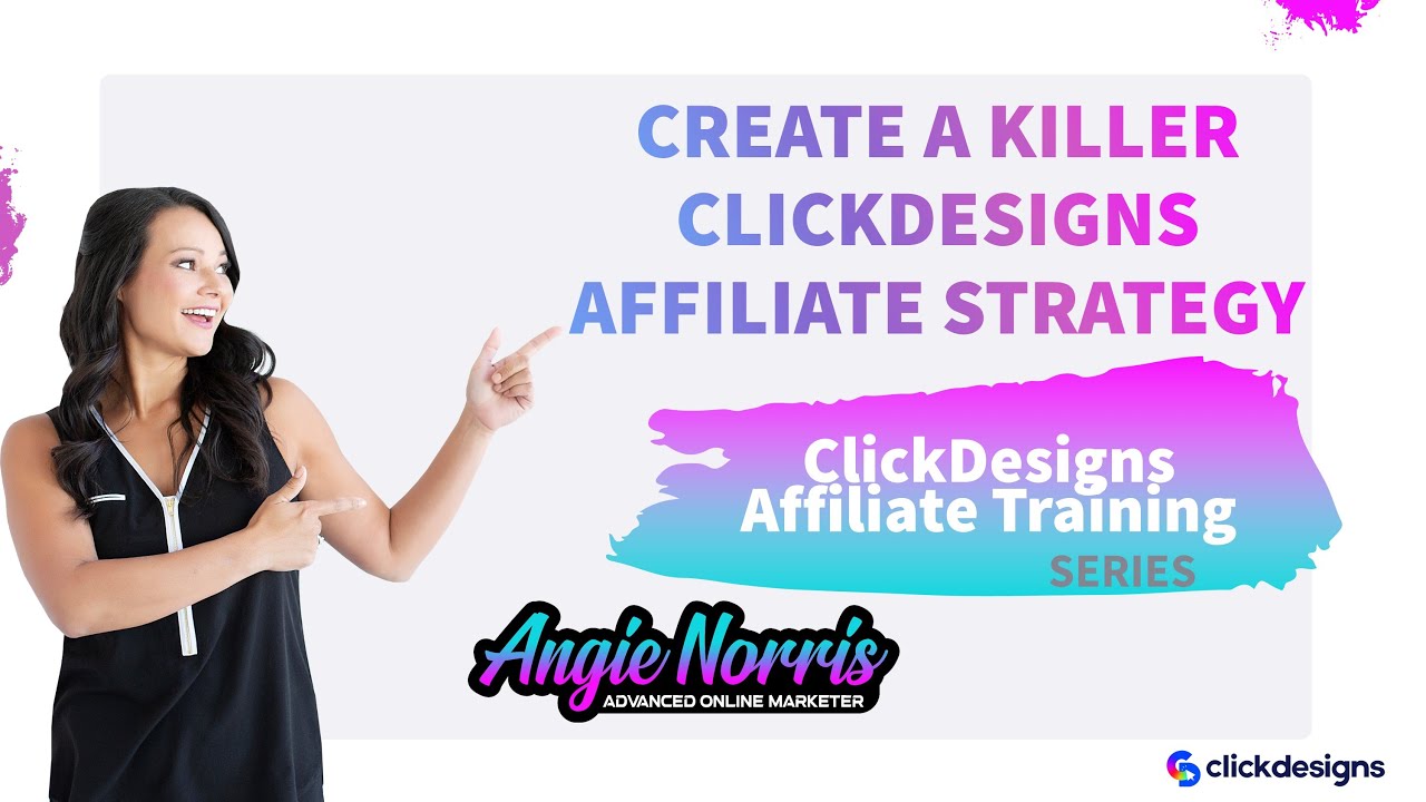 Create A Killer ClickDesigns Affiliate Strategy YouTube