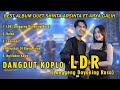 SHINTA ARSINTA FT ARYA GALIH - LDR ( Langgeng Dayaning Rasa ) DANGDUT KOPLO TERBARU 2024