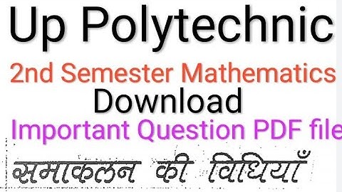 Up Polytechnic 2nd Semester Mathematics chap-Integration important Question PDF Saurabh Ojha