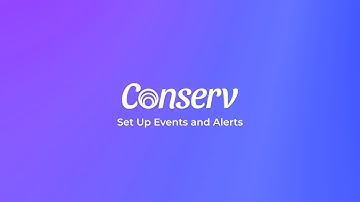 Conserv Cloud - Set Up Alerts/Events