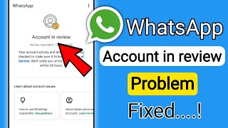 Details Whatsapp Account In Review Problem 2026 | This Account Can't Use WhatsApp | Account in review fix  Update