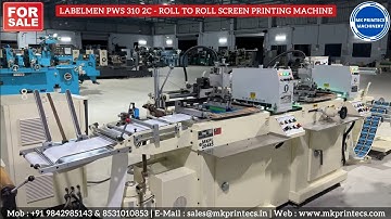 LABELMEN PWS-310 AUTOMATIC ROLL TO ROLL SILK SCREEN PRINTING MACHINE FOR SALE (2C, 2UV, REPEAT PASS)