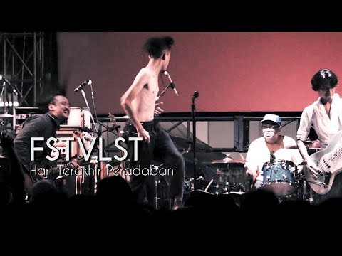 FSTVLST - Hari Terakhir Peradaban Live at SUPER SOCCER Euro Futsal 2018 Yogyakarta