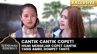 GAWAT! Tas Tante Hilmi Di Copet Sama Wanita Cantik | SUPARMAN REBORN 3