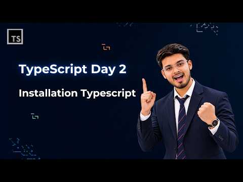Typescript Installation #day2 | Typescript LearnifyWithSumit