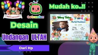 CARA  MUDAH membuat UNDANGAN ULANG TAHUN DIGITAL dari HP | CANVA TUTORIAL 2023